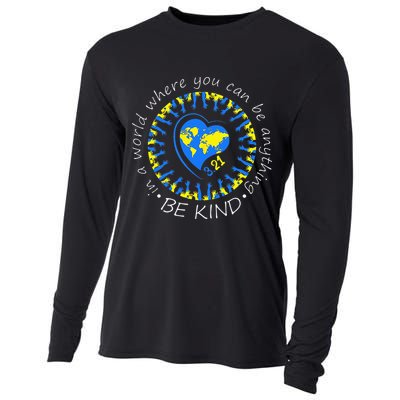 Be Kind World Down Syndrome Awareness Month Kindness T21 Day Cooling Performance Long Sleeve Crew