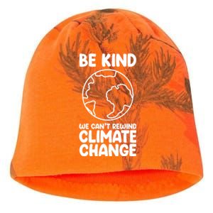 Be Kind We Can't Rewind Climate Change Environt Earth Day Gift Kati - Camo Knit Beanie