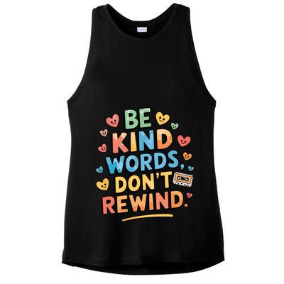 Be Kind Words DonT Rewind Funny Ladies PosiCharge Tri-Blend Wicking Tank