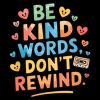 Be Kind Words DonT Rewind Funny Impact Tech Backpack