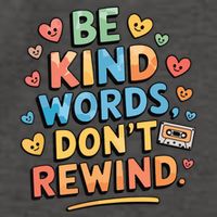 Be Kind Words DonT Rewind Funny Vector Backpack