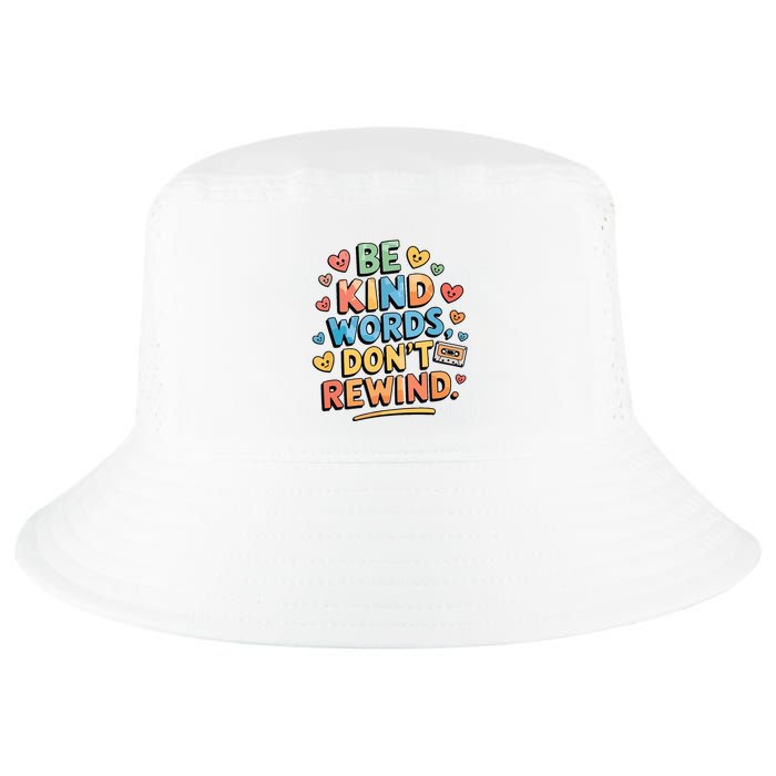 Be Kind Words DonT Rewind Funny Cool Comfort Performance Bucket Hat