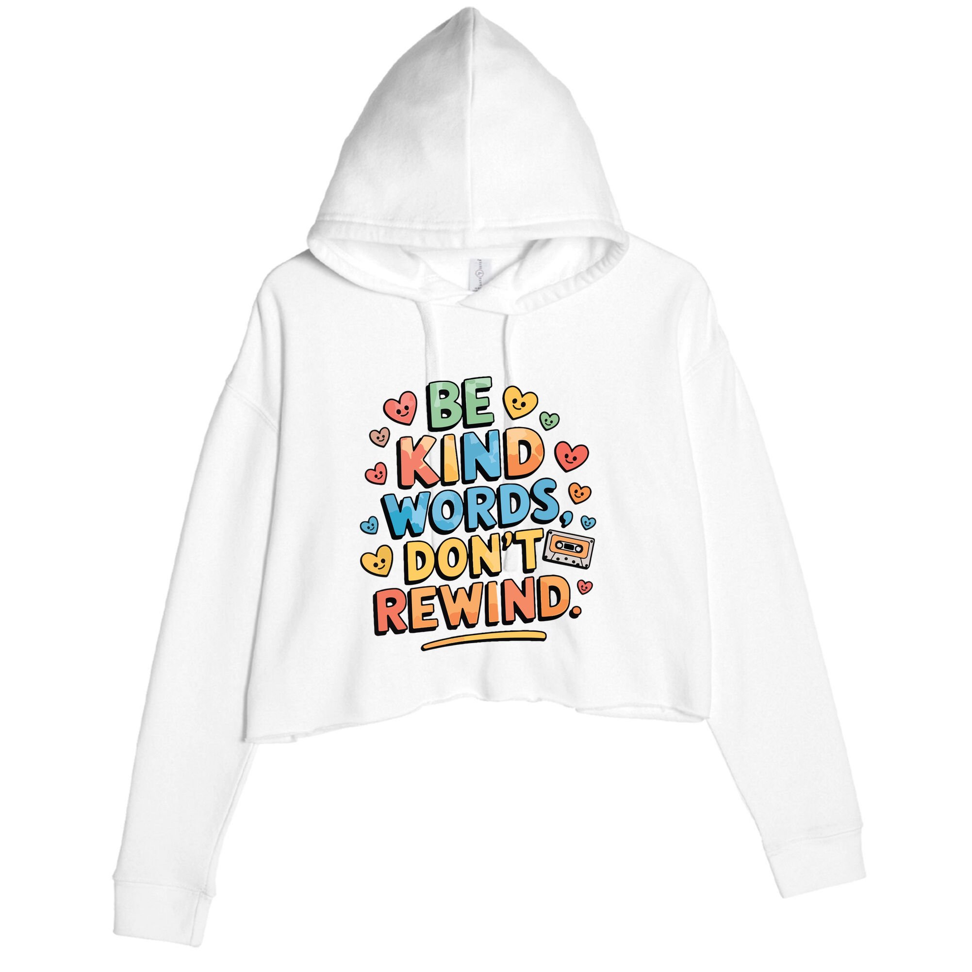 Be Kind Words DonT Rewind Funny Crop Fleece Hoodie