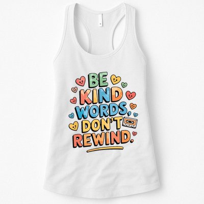 Be Kind Words DonT Rewind Funny Womens Tank Top