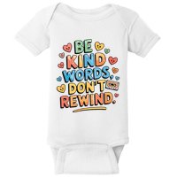 Be Kind Words DonT Rewind Funny Baby Bodysuit