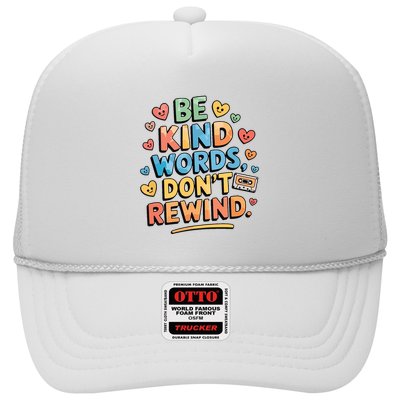 Be Kind Words DonT Rewind Funny Trucker Hat