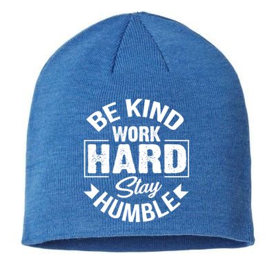 Be Kind Work Hard Stay Humble Hustle Inspiring Quotes Saying Cute Gift Sustainable Beanie