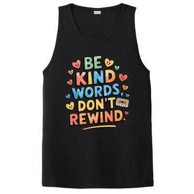 Be Kind Words DonT Rewind PosiCharge Competitor Tank