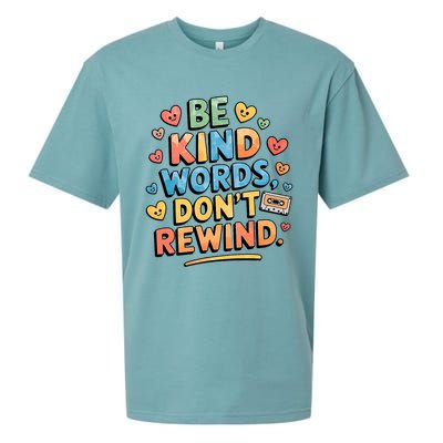 Be Kind Words DonT Rewind Funny Sueded Cloud Jersey T-Shirt