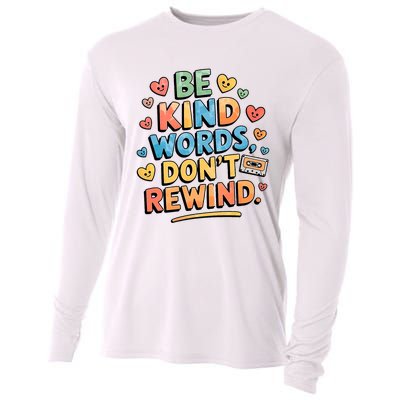 Be Kind Words DonT Rewind Funny Cooling Performance Long Sleeve Crew