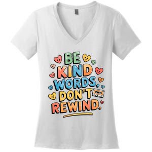 Be Kind Words DonT Rewind Funny Women's V-Neck T-Shirt