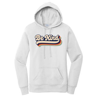 Be Kind Women Positive Inspirational Kindness Retro Vintage Women's Pullover Hoodie