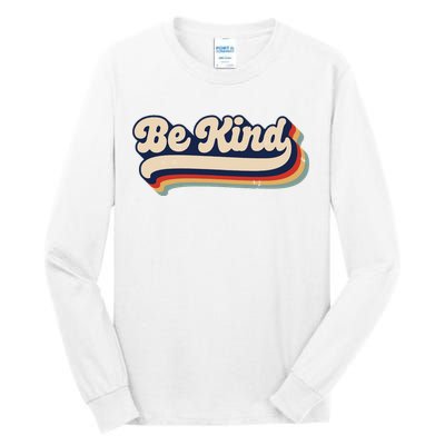 Be Kind Women Positive Inspirational Kindness Retro Vintage Tall Long Sleeve T-Shirt