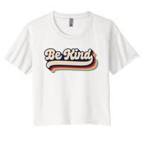 Be Kind Women Positive Inspirational Kindness Retro Vintage Women's Crop Top Tee