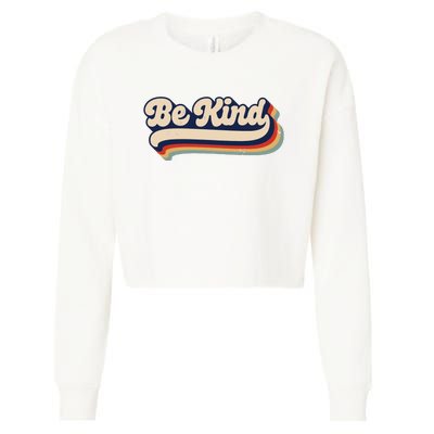 Be Kind Women Positive Inspirational Kindness Retro Vintage Cropped Pullover Crew