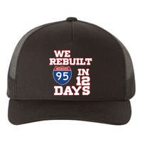 Ben Kamens We Rebuilt Interstate 95 In 12 Days Yupoong Adult 5-Panel Trucker Hat