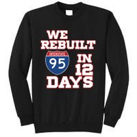 Ben Kamens We Rebuilt Interstate 95 In 12 Days Tall Sweatshirt