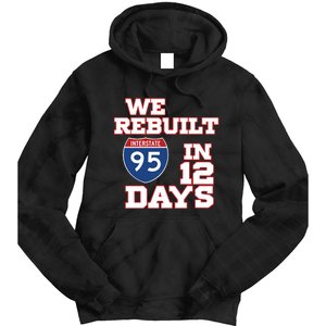 Ben Kamens We Rebuilt Interstate 95 In 12 Days Tie Dye Hoodie