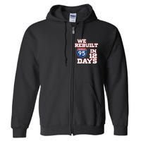 Ben Kamens We Rebuilt Interstate 95 In 12 Days Full Zip Hoodie