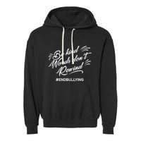 Be Kind Words Dont Rewind Orange Anti Bullying Unity Day Garment-Dyed Fleece Hoodie