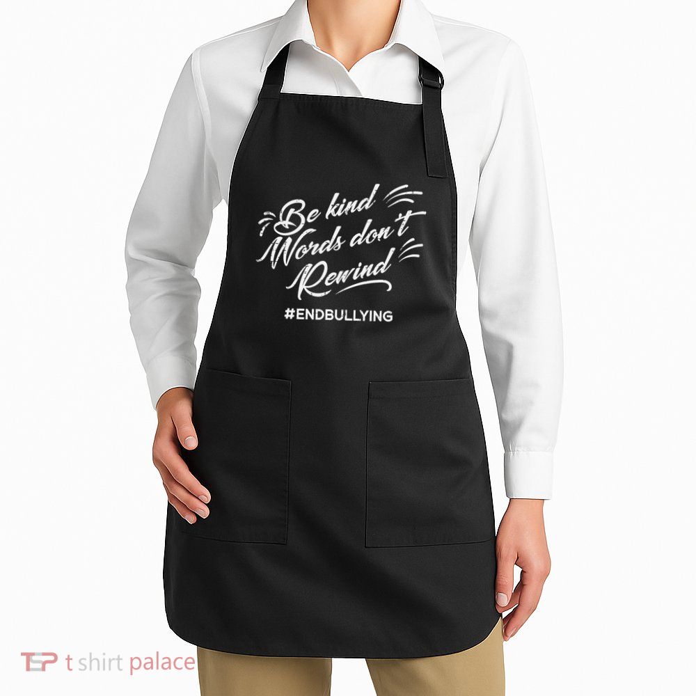 Be Kind Words Dont Rewind Orange Anti Bullying Unity Day Apron