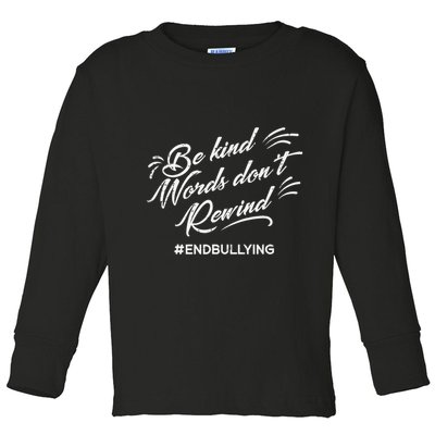 Be Kind Words Dont Rewind Orange Anti Bullying Unity Day Toddler Long Sleeve Shirt