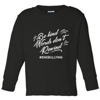 Be Kind Words Dont Rewind Orange Anti Bullying Unity Day Toddler Long Sleeve Shirt