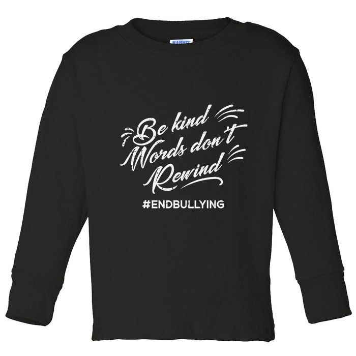 Be Kind Words Dont Rewind Orange Anti Bullying Unity Day Toddler Long Sleeve Shirt