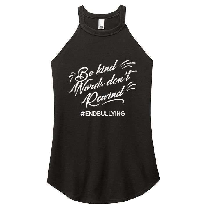 Be Kind Words Dont Rewind Orange Anti Bullying Unity Day Women's Perfect Tri Rocker Tank