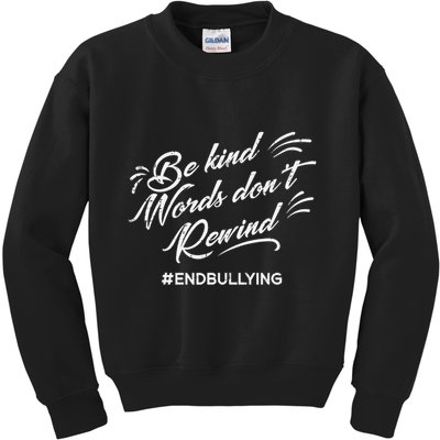 Be Kind Words Dont Rewind Orange Anti Bullying Unity Day Kids Sweatshirt