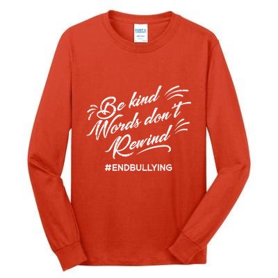 Be Kind Words Dont Rewind Orange Anti Bullying Unity Day Tall Long Sleeve T-Shirt