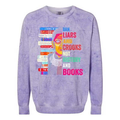 Ban Liars And Crooks Not History And Books Colorblast Crewneck Sweatshirt