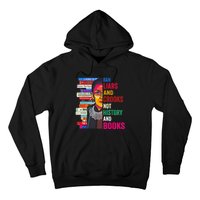 Ban Liars And Crooks Not History And Books Hoodie