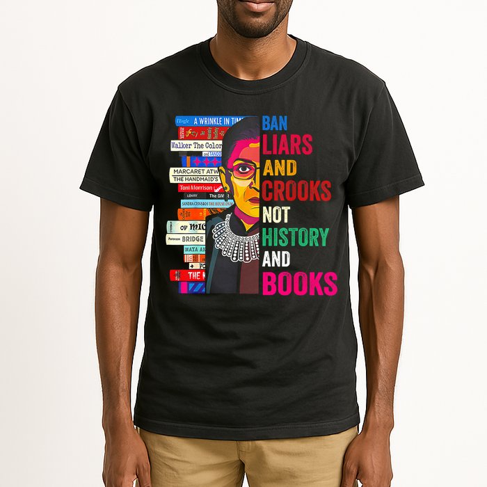 Ban Liars And Crooks Not History And Books Tall T-Shirt
