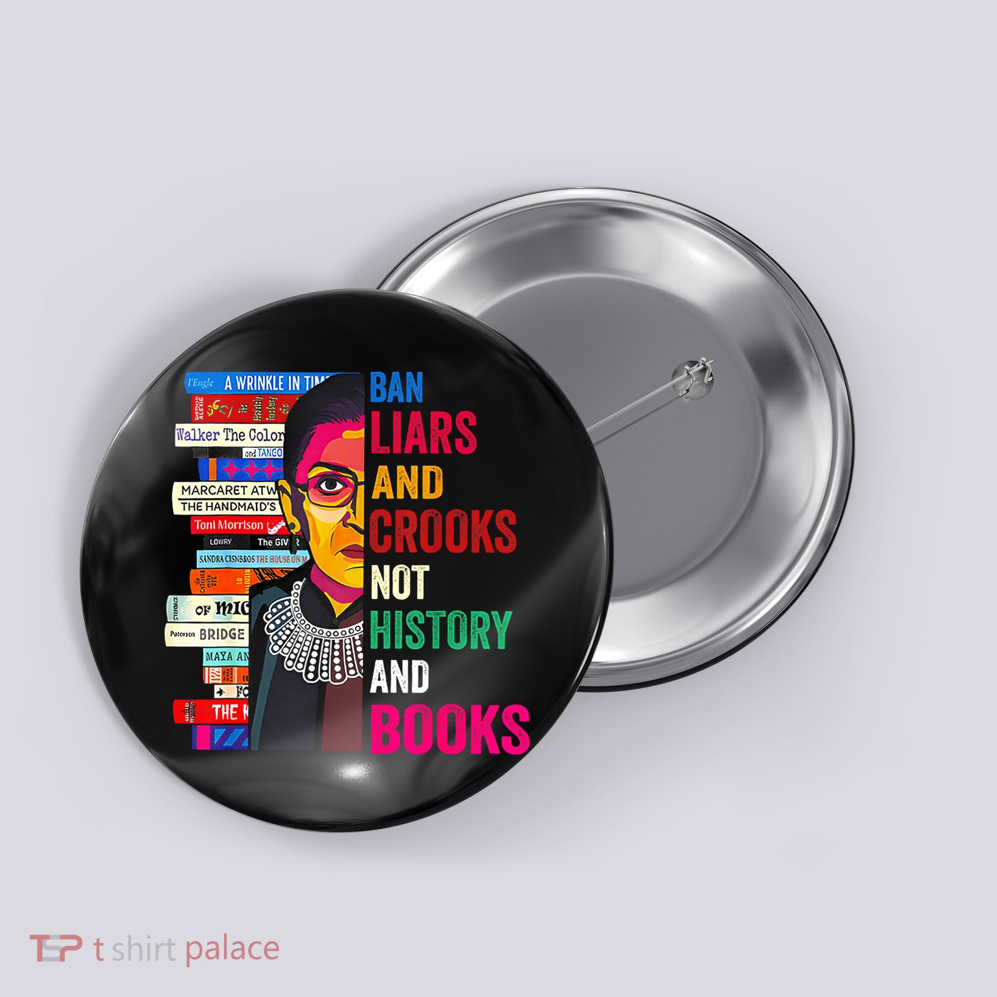 Ban Liars And Crooks Not History And Books Button