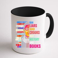 Ban Liars And Crooks Not History And Books Mug
