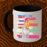 Ban Liars And Crooks Not History And Books Mug