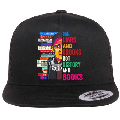 Ban Liars And Crooks Not History And Books Flatbill Hat
