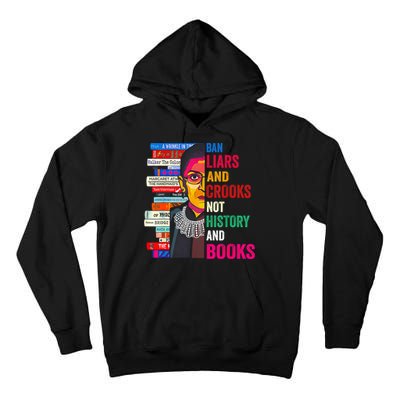 Ban Liars And Crooks Not History And Books Tall Hoodie