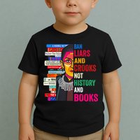 Ban Liars And Crooks Not History And Books Toddler T-Shirt