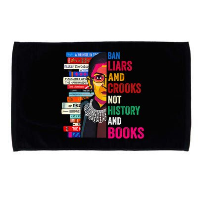 Ban Liars And Crooks Not History And Books Microfiber Hand Towel