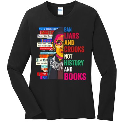 Ban Liars And Crooks Not History And Books Ladies Long Sleeve Shirt