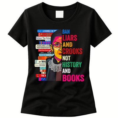 Ban Liars And Crooks Not History And Books Womens T-Shirt