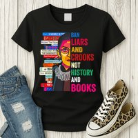 Ban Liars And Crooks Not History And Books Womens T-Shirt