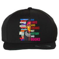 Ban Liars And Crooks Not History And Books Wool Snapback Cap