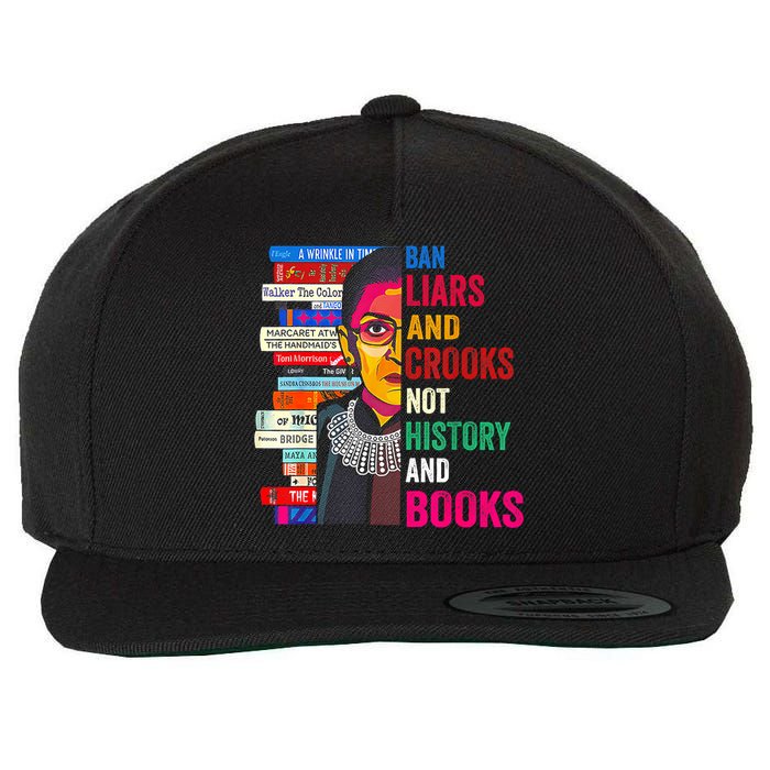 Ban Liars And Crooks Not History And Books Wool Snapback Cap