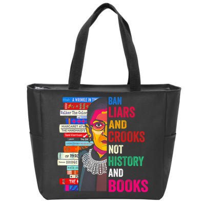 Ban Liars And Crooks Not History And Books Zip Tote Bag