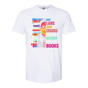 Ban Liars And Crooks Not History And Books Softstyle CVC T-Shirt