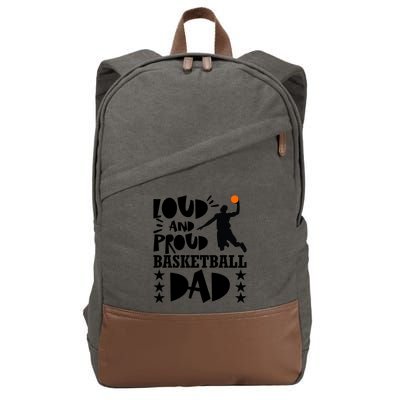 Basketball Loud And Proud Basketball Dad Cotton Canvas Backpack