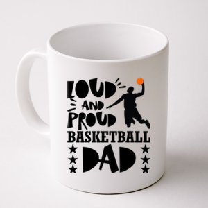 Basketball Loud And Proud Basketball Dad Coffee Mug